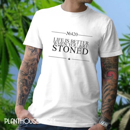 Life Better Stoned Weed Tee