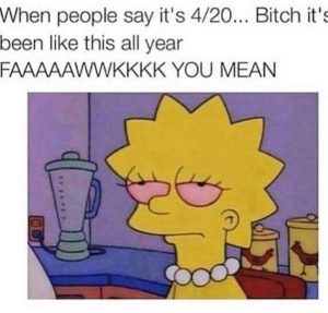 420 All Year Weed Memes