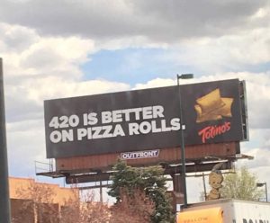 420 Pizza Rolls Billboard Pic