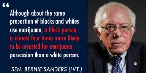 Bernie Sanders Marijuana Quotes Blacks