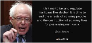 Bernie Sanders Marijuana Quote Tax Regulate