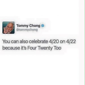 Tommy Chong 422 Weed Memes