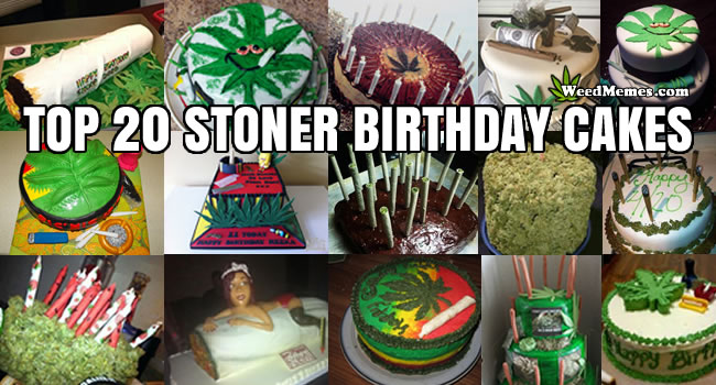 Top 20 Stoner Birthday Cakes